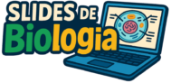 Slides de Biologia